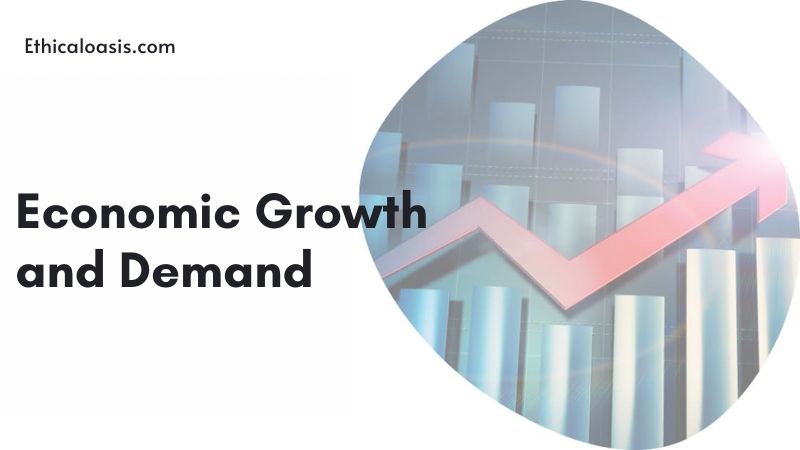 Economic Growth and Demand